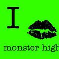 I love monster high