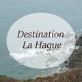 Idée week-end : cap sur La Hague