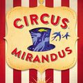 Circus Mirandus de Cassie Beasley