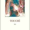" Touché " Catherine Leblanc