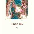 " Touché " Catherine Leblanc