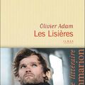 Les lisières, Olivier Adam **