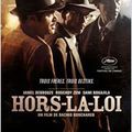 HORS LA LOI, film de Rachid Bouchareb