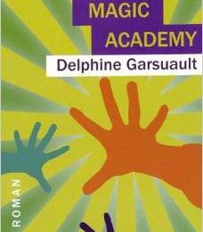 Garsuault,Delphine - Magic Academy