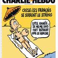 Crise, les français se serrent le string - par Riss - Charlie Hebdo N°891 - 15/07/09