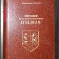 Histoire de la ville et des environs d'Elbeuf : Depuis les temps les plus reculés jusqu'à nos jours - Alexandre-Auguste Guilmeth
