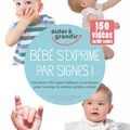Bébé s'exprime par signes