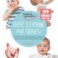 Bébé s'exprime par signes