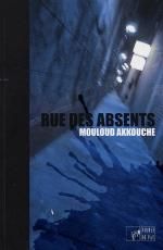Rue des absents Mouloud Akkouche