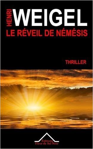 Le réveil de Némésis de Henri Weigel