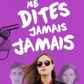 "Ne dites jamais jamais" de Nathalie Stragier aux Éditions Syros