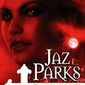 La saga Jaz Parks de Jennifer Rardin relancée le 21 octobre chez Milady