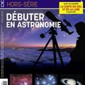 Ciel & Espace Hors-Série 21 : Débuter en astronomie