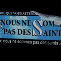 "Nous ne sommes pas des Saints" Ah bon!!!!