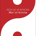 Mari et femme / Régis de Sà Moreira