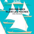 Avis de Lecture : Des mirages plein les poches