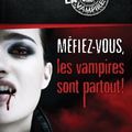 Méfiez-vous, les vampires sont partout ! de Victor Miller