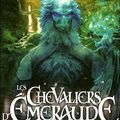 Les Dragons de l'Empereur Noir, Les Chevaliers d'Emeraude Tome 2, Anne Robillard