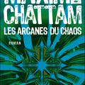Les arcanes du chaos - Maxime Chattam