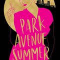 Renée ROSEN : Park Avenue Summer