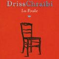 Driss Chraïbi - "La foule".