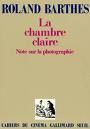 Souvenir et photographie dans la Chambre Claire de Roland Barthes