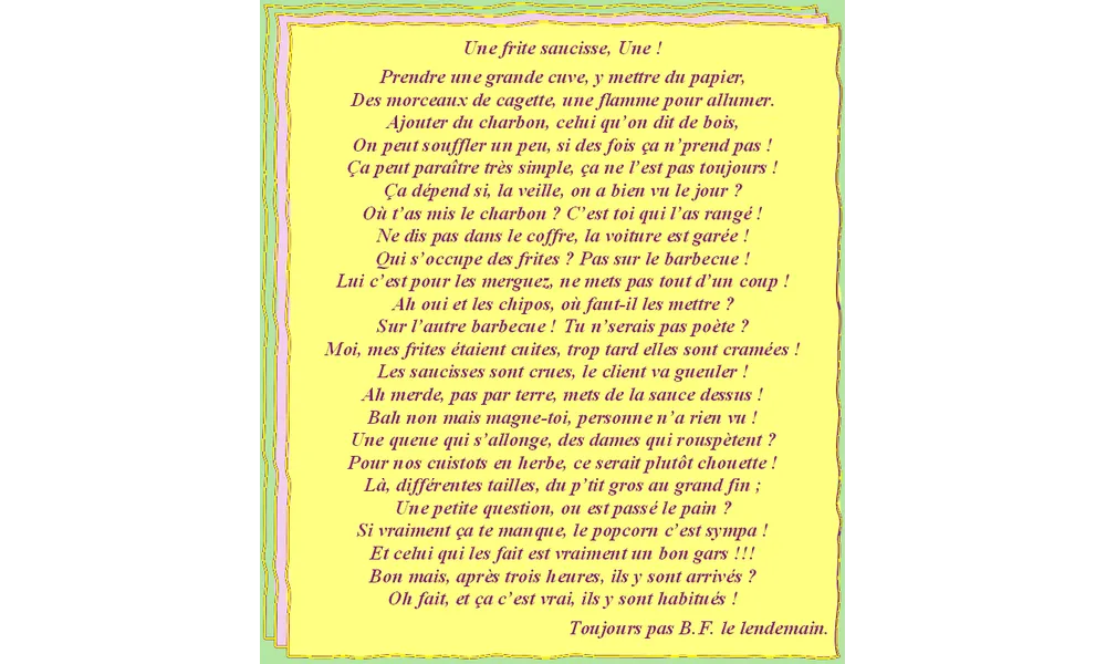 Une frite saucisse, Une !