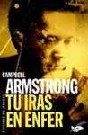 Tu iras en enfer - campbell armstrong