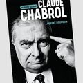 Comme disait Claude Chabrol : les meilleures punchlines de Monsieur Claude à savouer dans un recueil unique! 