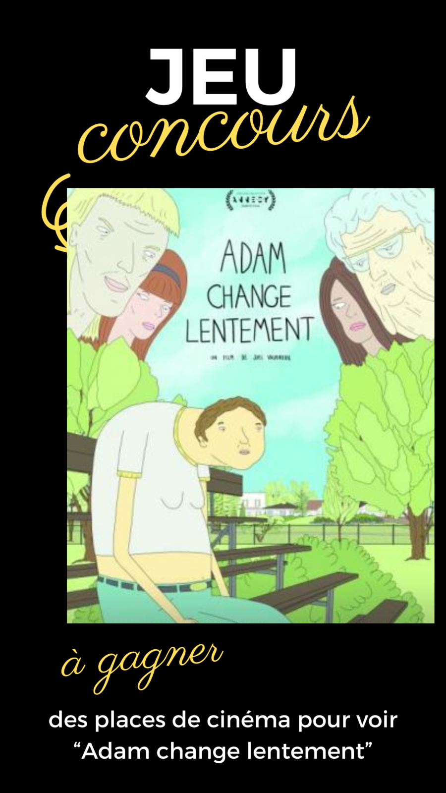 Concours Adam change lentement : des places de cinéma à gagner