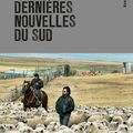 SEPÚLVEDA Luis & MORDZINSKI Daniel / Dernières nouvelles du Sud.