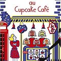 Rendez-vous au Cupcake Café, Jenny Colgan 