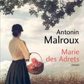 Antonin MALROUX : Marie des Adrets