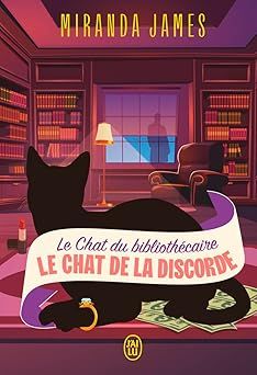 Le chat de la discorde - miranda james