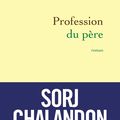 [Parution] Profession du père de Sorj Chalandon