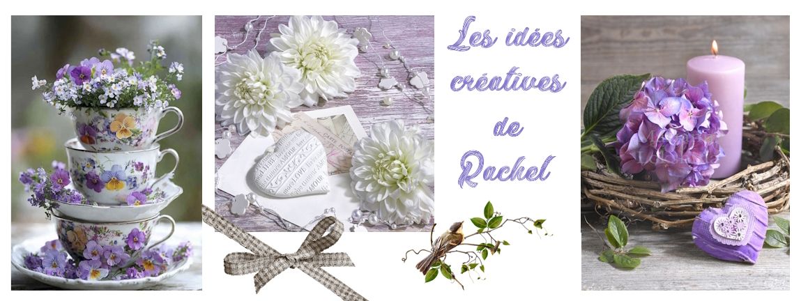 Les idées créatives de Rachel