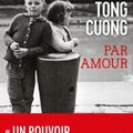 Valérie Tong Cuong "Par amour"