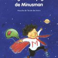 Le grand voyage de Minusman, écrit par Nathalie Brisac