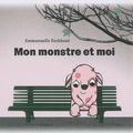 Mon Monstre et moi - Emmanuelle Eeckhout