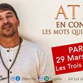Atef en concert à Paris aux Trois Baudets le 29 mars 2025