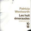 WENTWORTH, Patricia : Les huit Emeraudes