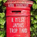 Il n'est jamais trop tard, Anne Youngson