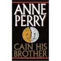 CAIN HIS BROTHERS, d'Anne Perry