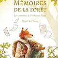 Les souvenirs de Ferdinand Taupe (Mémoires de la forêt. tome 1)