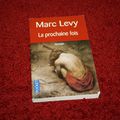 La prochaine fois - Marc Levy