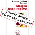 10 mois après Zermati: Où en suis-je?