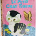 Livre Collection ... LE PETIT CHAT TIMIDE (1949) * Un Petit Livre d'Or 