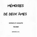 Mémoires de deux âmes. Georges et Charlette PELISSIER. Septembre 2004