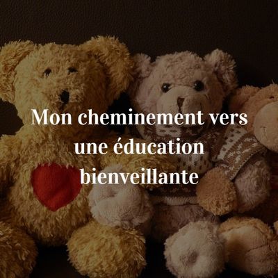 L'éducation bienveillante 