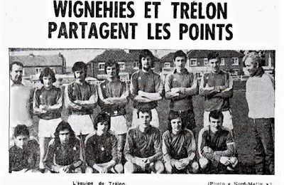 AS TRELON - WIGNEHIES en 1973/74